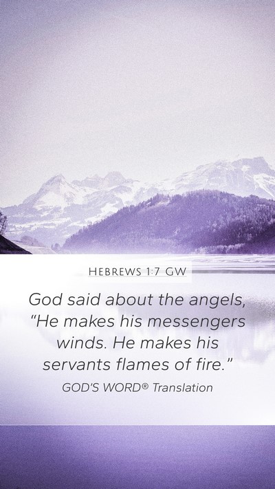 Hebrews 1:7 GW Bible Verse Image