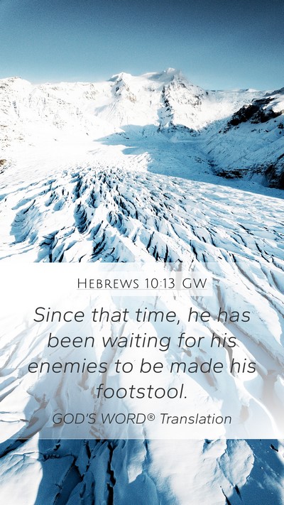 Hebrews 10:13 GW Bible Verse Image