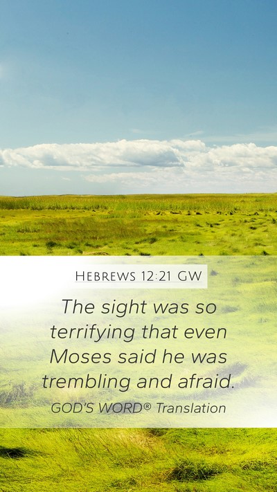 Hebrews 12:21 GW Bible Verse Image