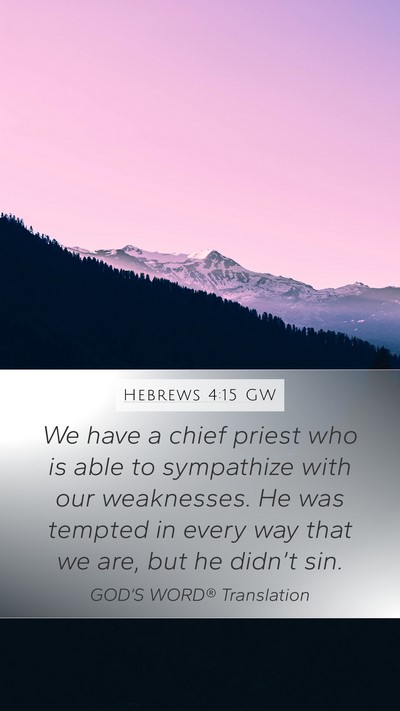 Hebrews 4:15 GW Bible Verse Image