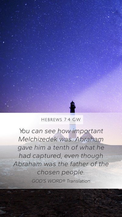 Hebrews 7:4 GW Bible Verse Image