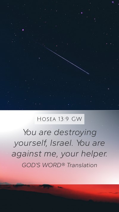 Hosea 13:9 GW Bible Verse Image