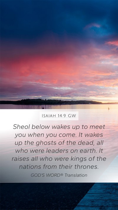Isaiah 14:9 GW Bible Verse Image
