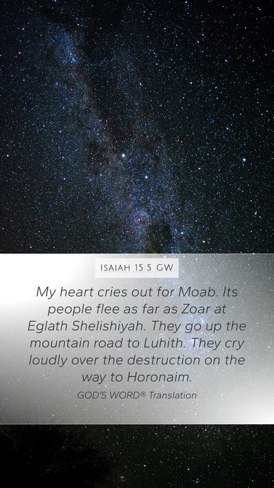 Isaiah 15:5 GW Bible Verse Image