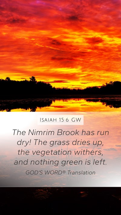 Isaiah 15:6 GW Bible Verse Image