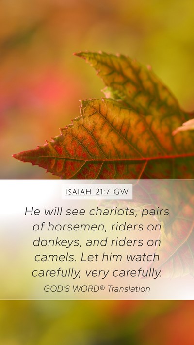 Isaiah 21:7 GW Bible Verse Image