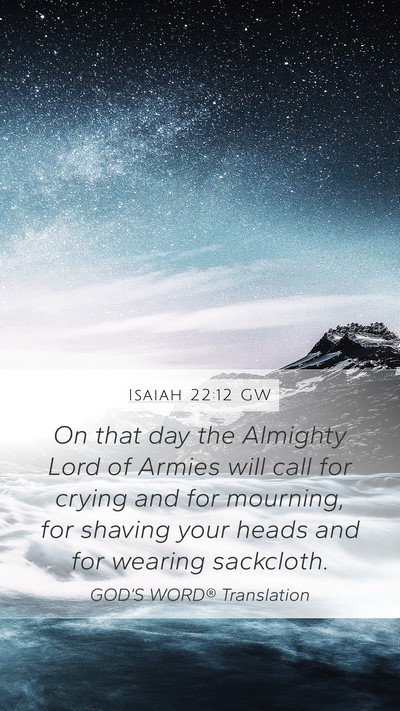 Isaiah 22:12 GW Bible Verse Image