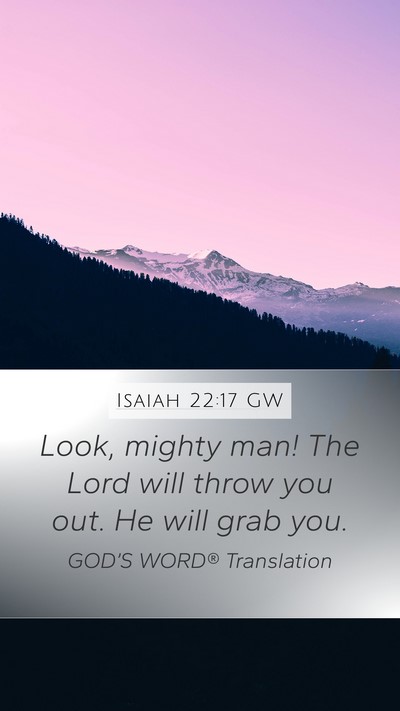 Isaiah 22:17 GW Bible Verse Image