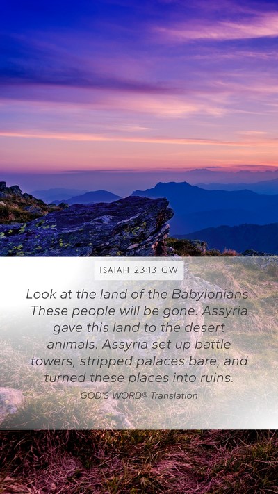 Isaiah 23:13 GW Bible Verse Image