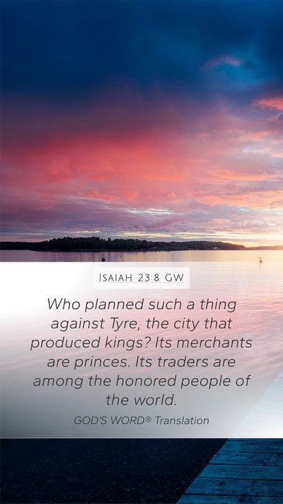 Isaiah 23:8 GW Bible Verse Image