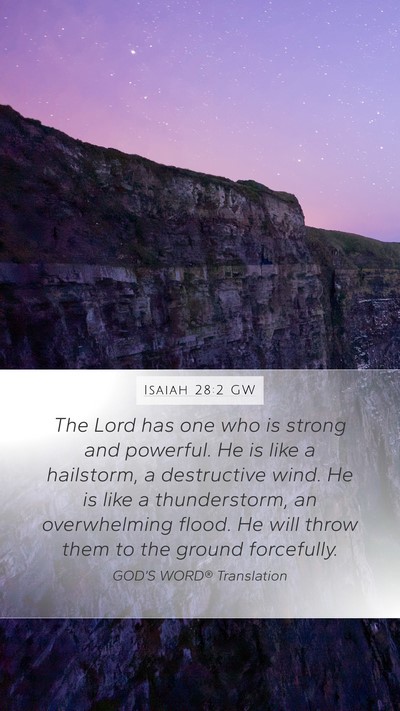 Isaiah 28:2 GW Bible Verse Image