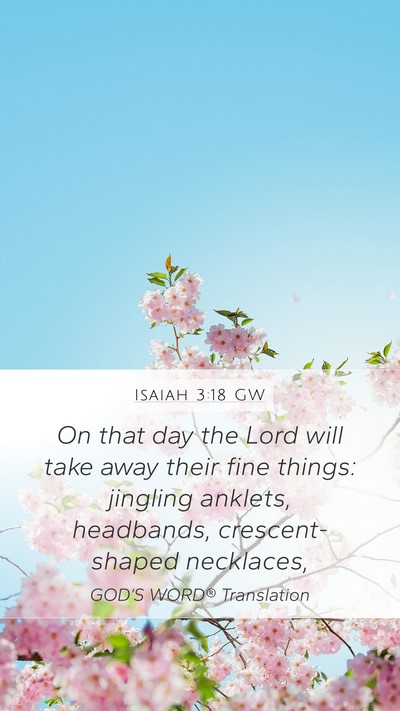 Isaiah 3:18 GW Bible Verse Image