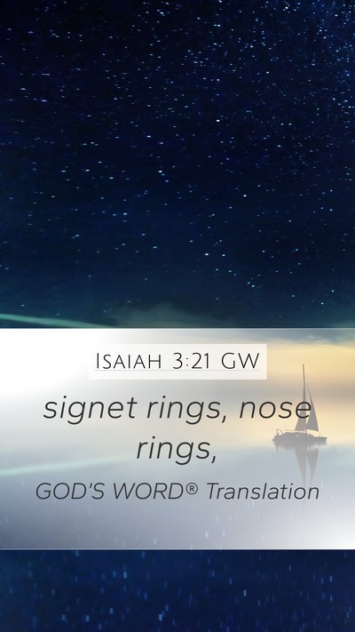 Isaiah 3:21 GW Mobile Phone Wallpaper - signet rings, nose - Mobile Bible Verse Wallpaper