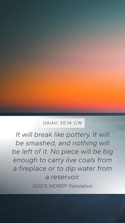 Isaiah 30:14 GW Bible Verse Image