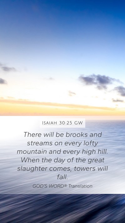 Isaiah 30:25 GW Bible Verse Image