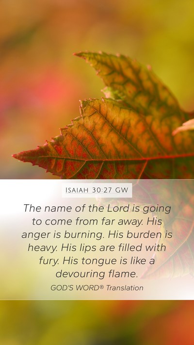Isaiah 30:27 GW Bible Verse Image