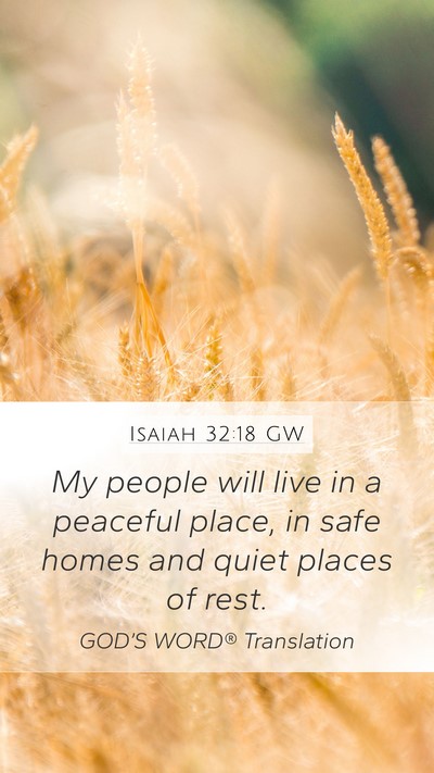 Isaiah 32:18 GW Bible Verse Image