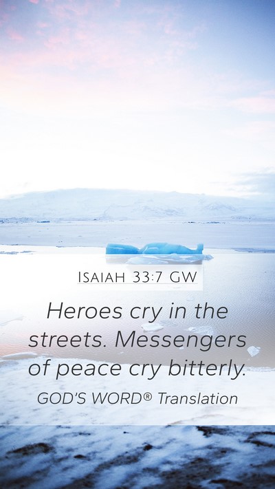 Isaiah 33:7 GW Bible Verse Image