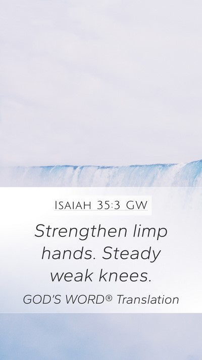 Isaiah 35:3 GW Bible Verse Image