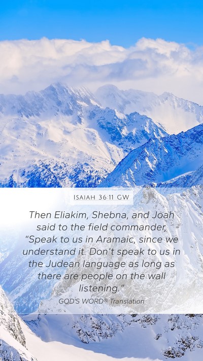 Isaiah 36:11 GW Bible Verse Image