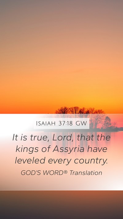 Isaiah 37:18 GW Bible Verse Image
