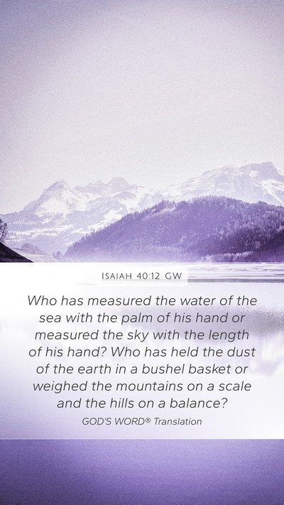 Isaiah 40:12 GW Bible Verse Image