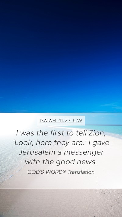 Isaiah 41:27 GW Bible Verse Image