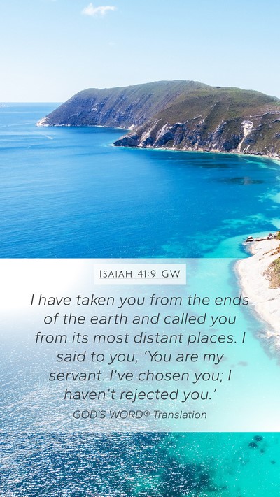 Isaiah 41:9 GW Bible Verse Image