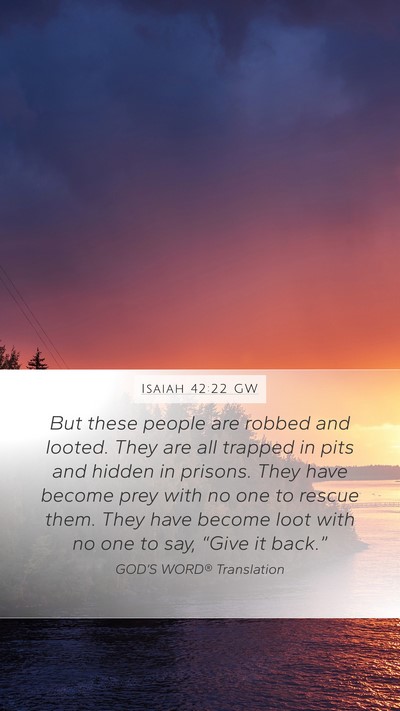 Isaiah 42:22 GW Bible Verse Image
