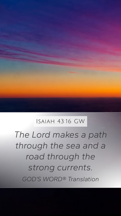 Isaiah 43:16 GW Bible Verse Image