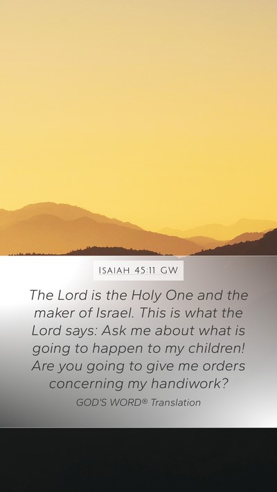 Isaiah 45:11 GW Bible Verse Image