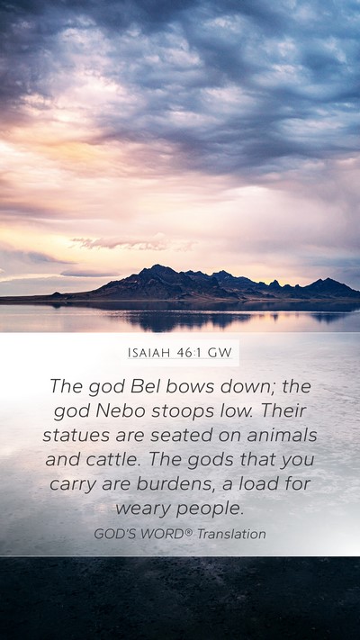 Isaiah 46:1 GW Bible Verse Image