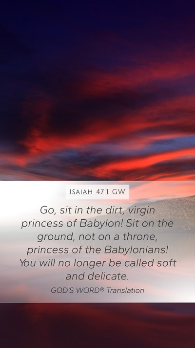 Isaiah 47:1 GW Bible Verse Image