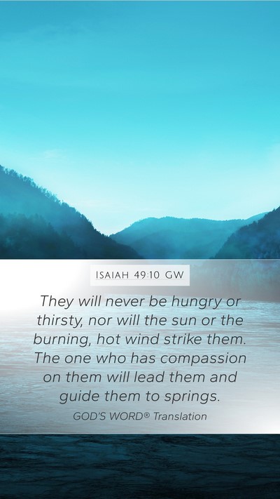 Isaiah 49:10 GW Bible Verse Image