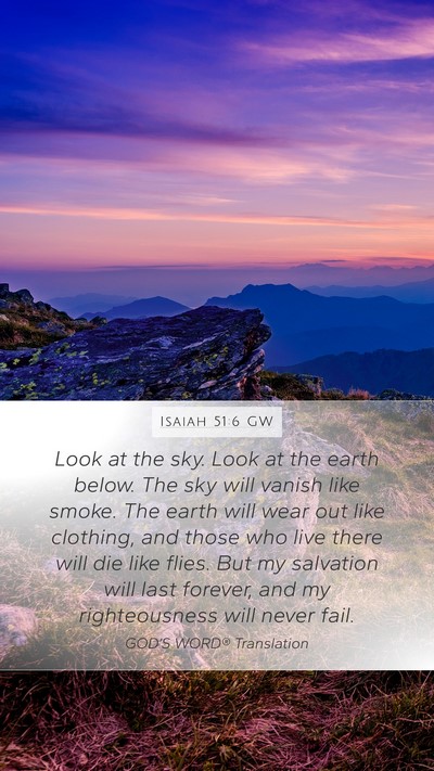 Isaiah 51:6 GW Bible Verse Image