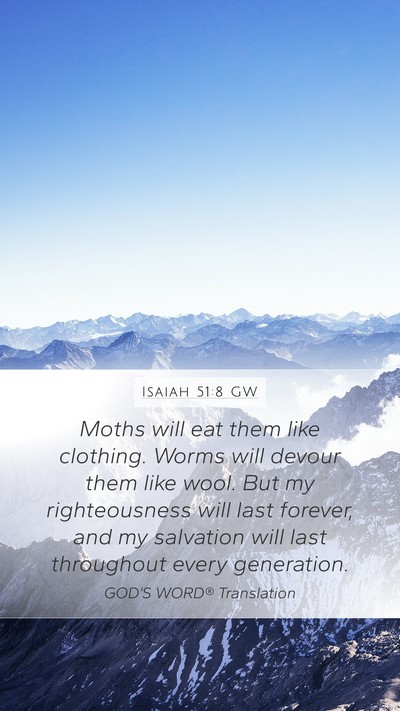 Isaiah 51:8 GW Bible Verse Image