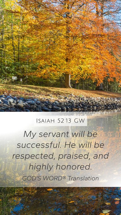 Isaiah 52:13 GW Bible Verse Image
