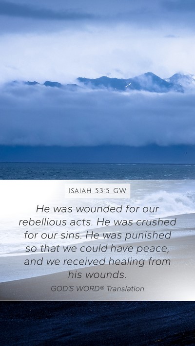 Isaiah 53:5 GW Bible Verse Image