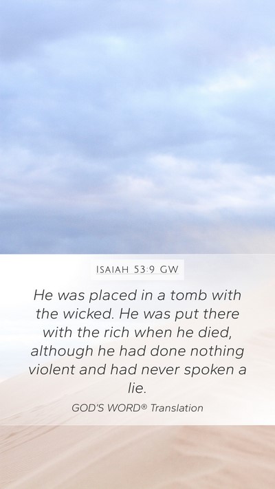 Isaiah 53:9 GW Bible Verse Image