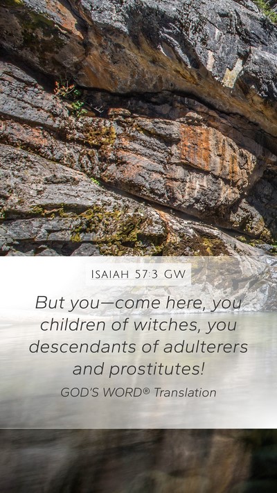 Isaiah 57:3 GW Bible Verse Image