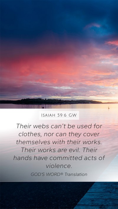 Isaiah 59:6 GW Bible Verse Image