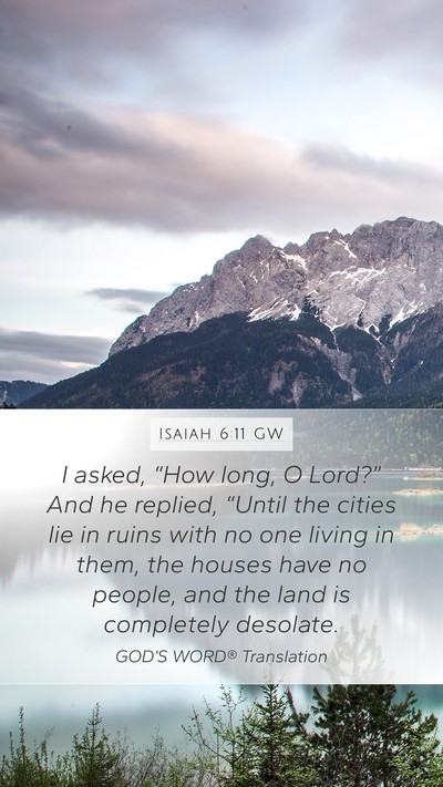 Isaiah 6:11 GW Bible Verse Image