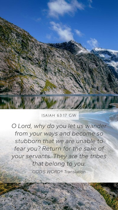 Isaiah 63:17 GW Bible Verse Image