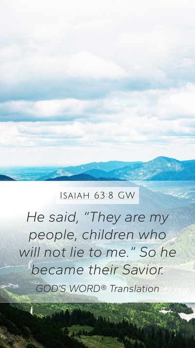 Isaiah 63:8 GW Bible Verse Image