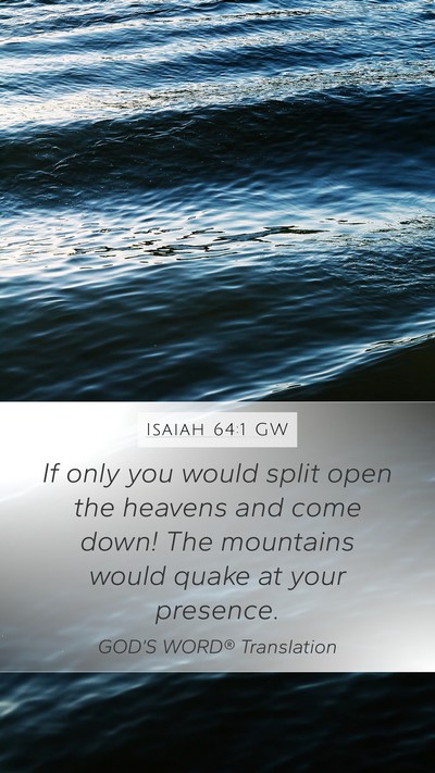 Isaiah 64:1 GW Bible Verse Image