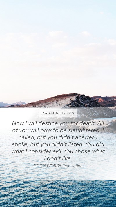 Isaiah 65:12 GW Bible Verse Image