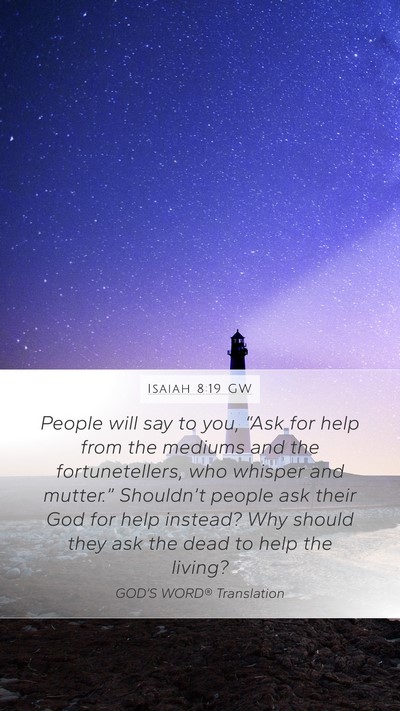 Isaiah 8:19 GW Bible Verse Image