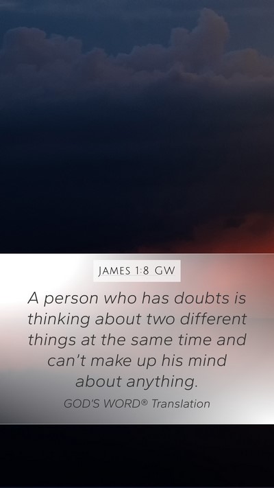 James 1:8 GW Bible Verse Image