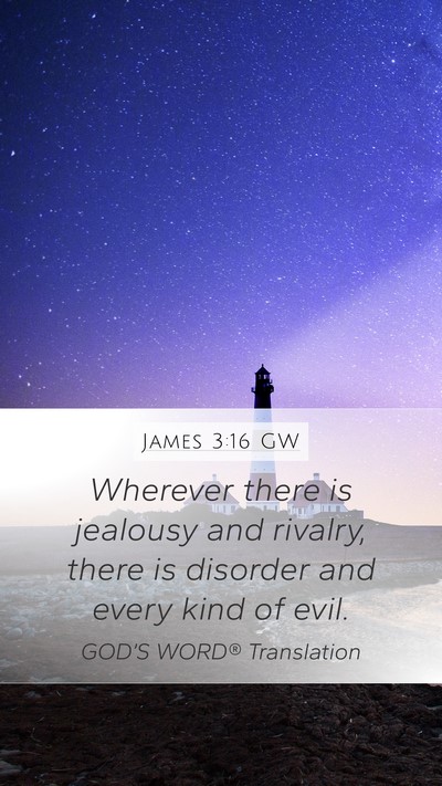 James 3:16 GW Bible Verse Image