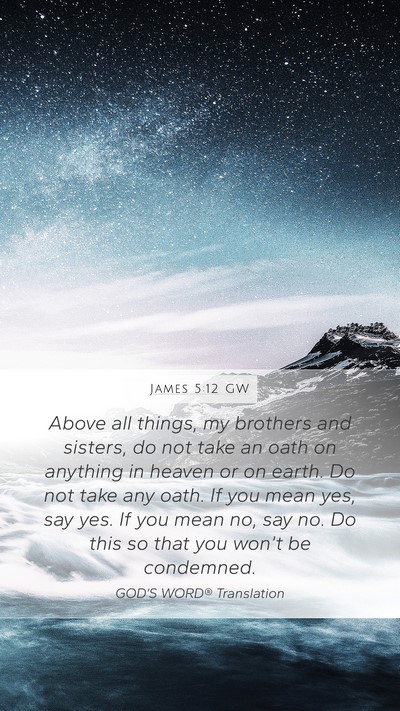 James 5:12 GW Bible Verse Image